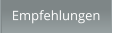 Empfehlungen